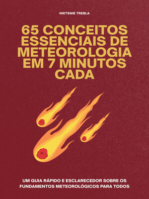 cover image of 65 Conceitos Essenciais de Meteorologia em 7 Minutos Cada